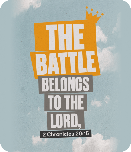 Sermon: The Battle Belongs to the Lord — 2 Chronicles 20:15